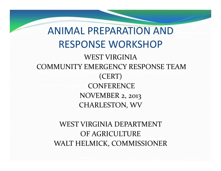 animal preparation and response workshop