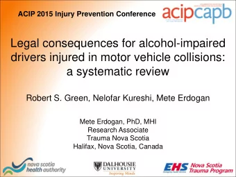 Legal consequences for alcohol-impaired  drivers injured in motor vehicle collisions:  a systematic