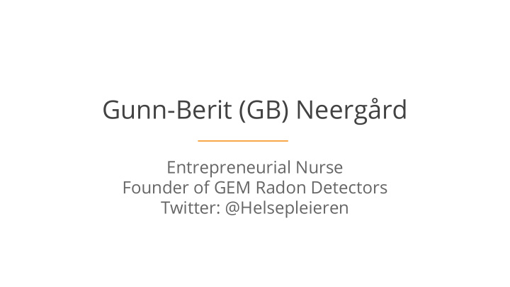 gunn berit gb neerg rd