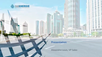 Presentation  Alexandre Louis, VP Sales  AddEnergie  +  Founded in March 2009  +  More than 60