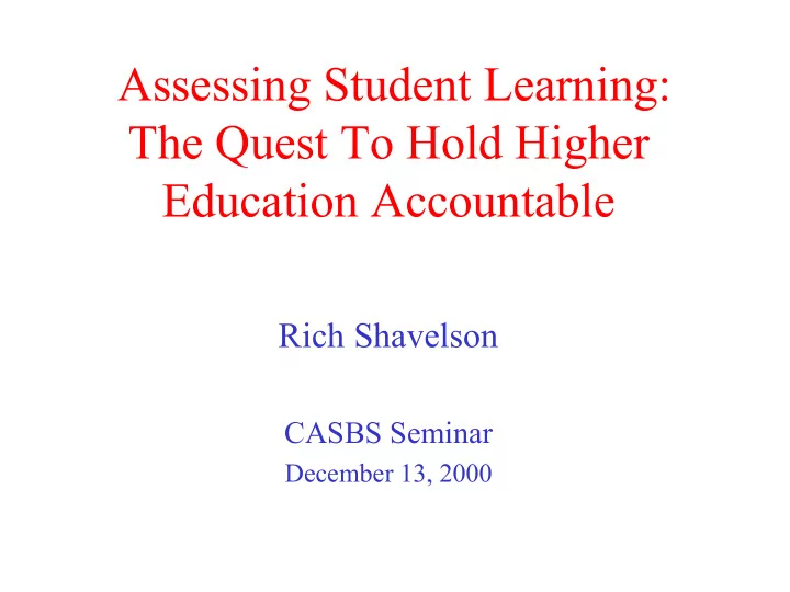 assessing student learning the quest to hold higher