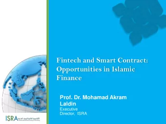 Finance  Prof. Dr. Mohamad Akram  Laldin  Executive  Director,  ISRA  Introduction  What is