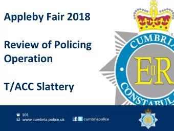 Operation  T/ACC Slattery  History  Appleby Fair has been held annually in Appleby since around