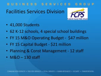 Facilities Services Division  41,000 Students  62 K-12 schools, 4 special school buildings