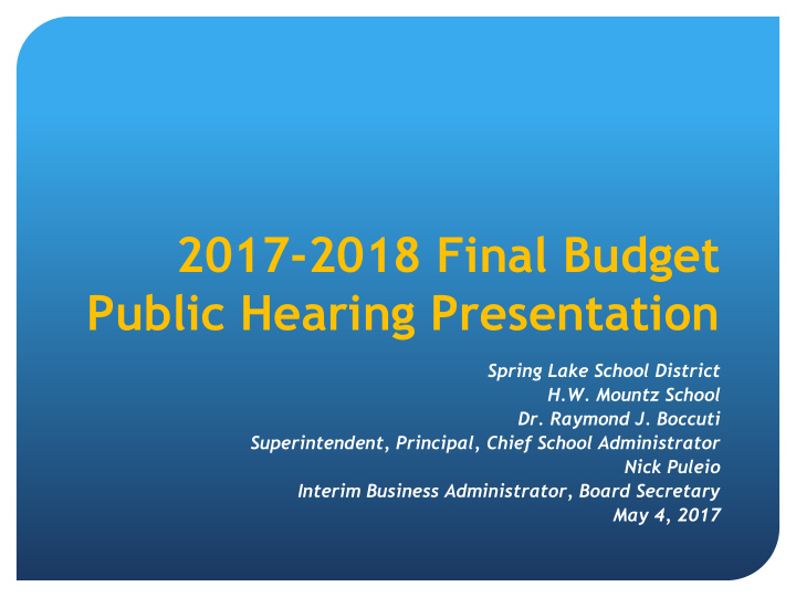 2017 2018 final budget public hearing presentation