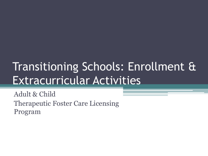 transitioning schools enrollment