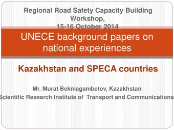 UNECE background papers on national experiences Kazakhstan and SPECA countries  Mr. Murat
