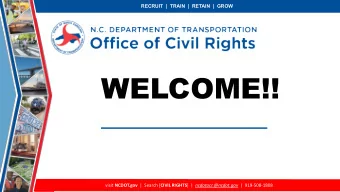 WELCOME!! visit NCDOT.gov |  Search [ CIVIL RIGHTS ]  | ncdotocr.@ncdot.gov |  919-508-1808