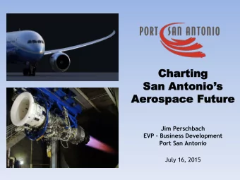 Char  harting  ing  San  an Ant  ntonio  onios  Aer  eros  ospace  pace Fut  Futur  ure  e
