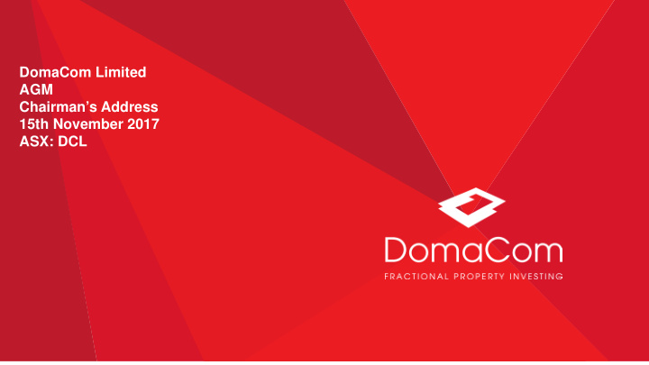 domacom limited agm chairman s address 15th november 2017