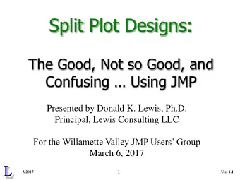 Presenter Don Lewis, Ph.D., Principal, Lewis Consulting  email:  dlewis@consultlewis.com  phone: