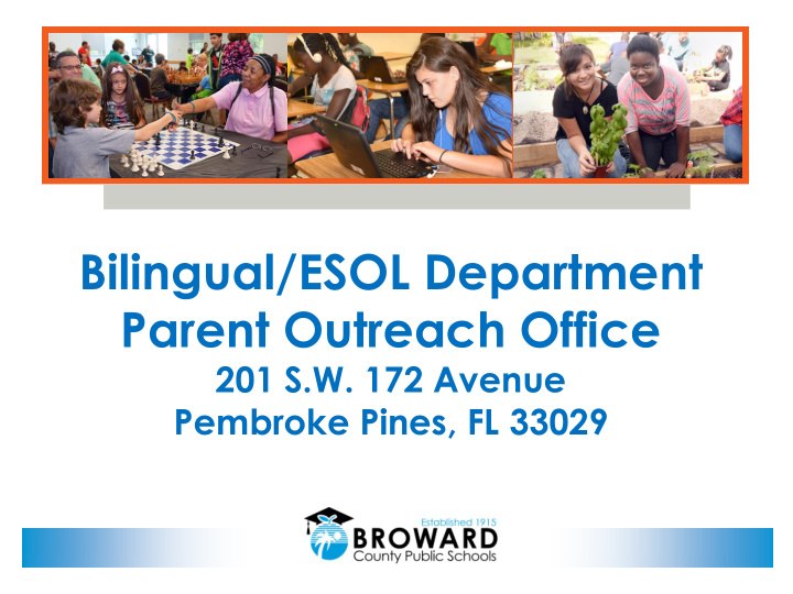 bilingual esol department parent outreach office