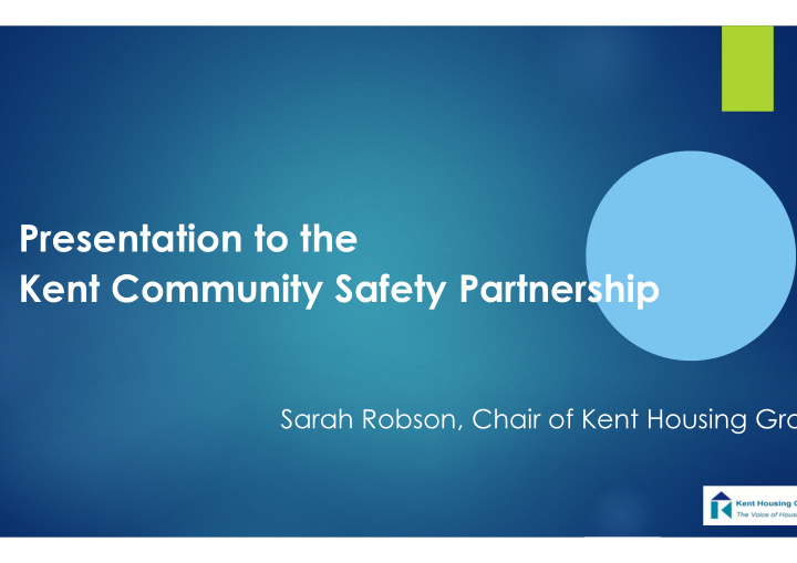 presentation to the kent community safety partnership