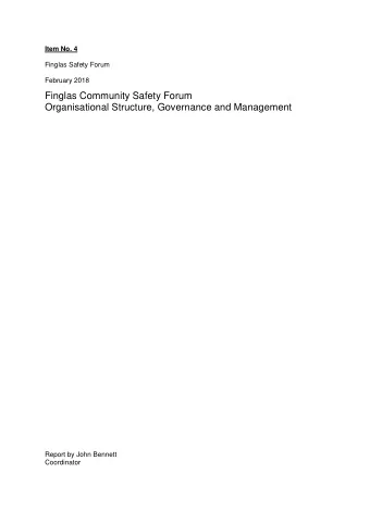 Finglas Community Safety Forum Organisational Structure, Governance and Management  Report by John