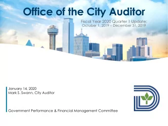 Office of the City Auditor  Fiscal Year 2020 Quarter 1 Update: October 1, 2019  December 31,