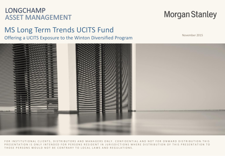 ms long term trends ucits fund