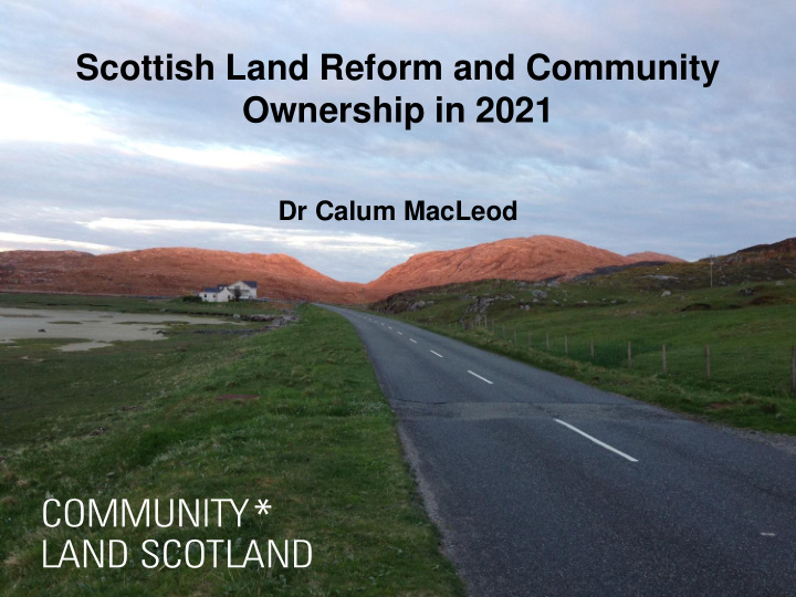 scottish land reform and community ownership in 2021
