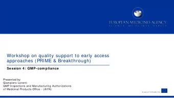 Workshop on quality support to early access  approaches (PRIME &amp; Breakthrough) Session 4 :