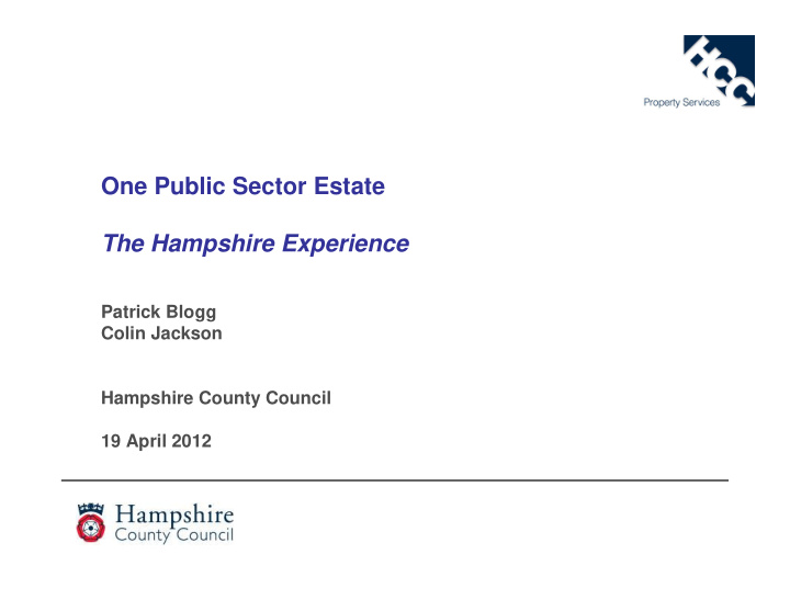 one public sector estate the hampshire experience