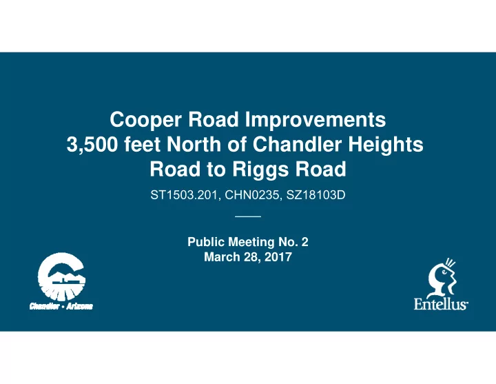 cooper road improvements 3 500 feet north of chandler