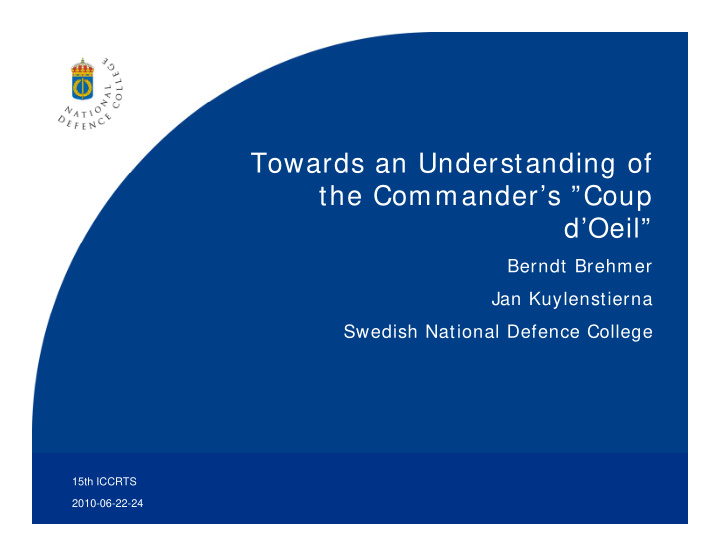 towards an understanding of the commander s coup d oeil