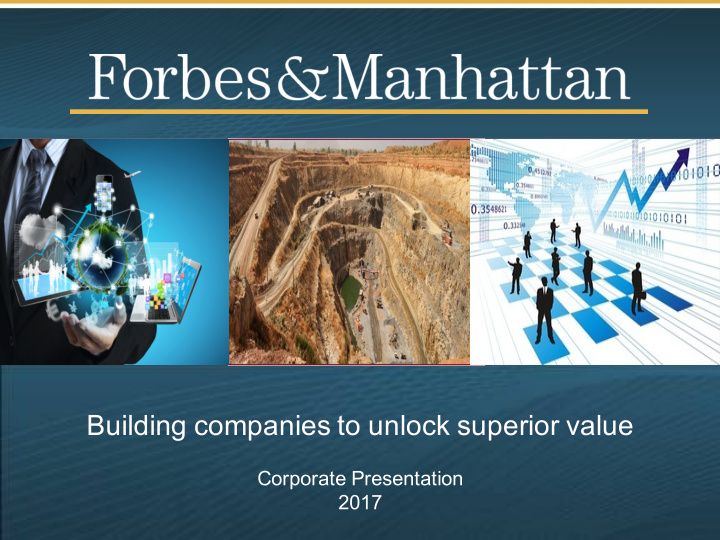 building companies to unlock superior value