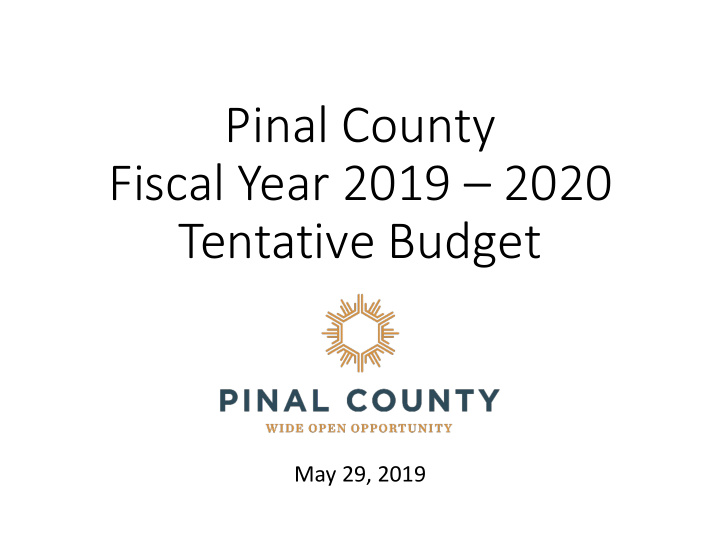 pinal county fiscal year 2019 2020 tentative budget