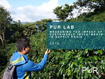 P U R  L A B  M E A S U R I N G  T H E  I M P A C T  O F  S U S T A I N A B L E  I N V E S T M E N