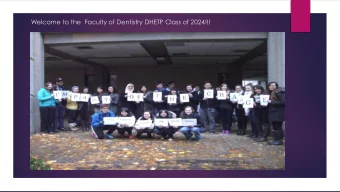 Welcome to the  Faculty of Dentistry DHETP Class of 2024!!!  Objectives for today  Introductions