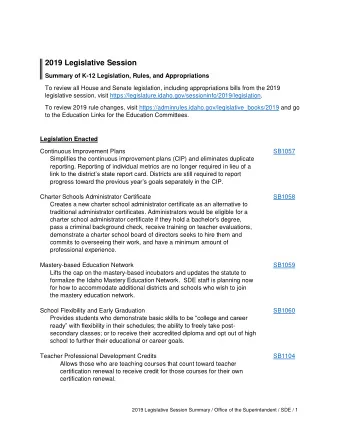 2019 Legislative Session  Summary of K-12 Legislation, Rules, and Appropriations  To review all