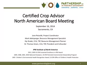 Certified Crop Advisor  North American Board Meeting  September 16, 2014  Sacramento, CA  Jane