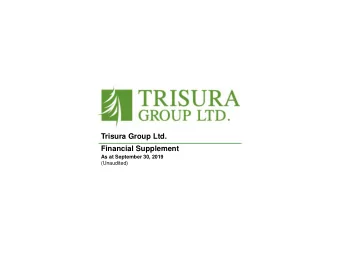 Trisura Group Ltd.  Financial Supplement  As at September 30, 2019  (Unaudited)  Index  Page 1