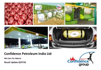 Confidence Petroleum India Ltd  We Care For Nature  Result Update Q2FY18  Disclaimer This