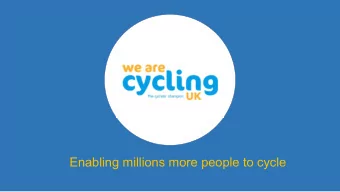 Enabling millions more people to cycle  Current Cycling  Cycling Frequency  Trends in England  3%