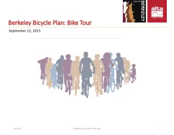 Be  Berk  rkele  ley Bic  Bicycle  le Pla  lan:  : Bik  Bike Tour  September 12, 2015  3M