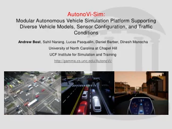 AutonoVi-Sim:  Modular Autonomous Vehicle Simulation Platform Supporting  Diverse Vehicle Models,