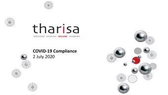 COVID-19 Compliance  2 July 2020  COVID-19 Our Journey  Sequence of Events    From little to no