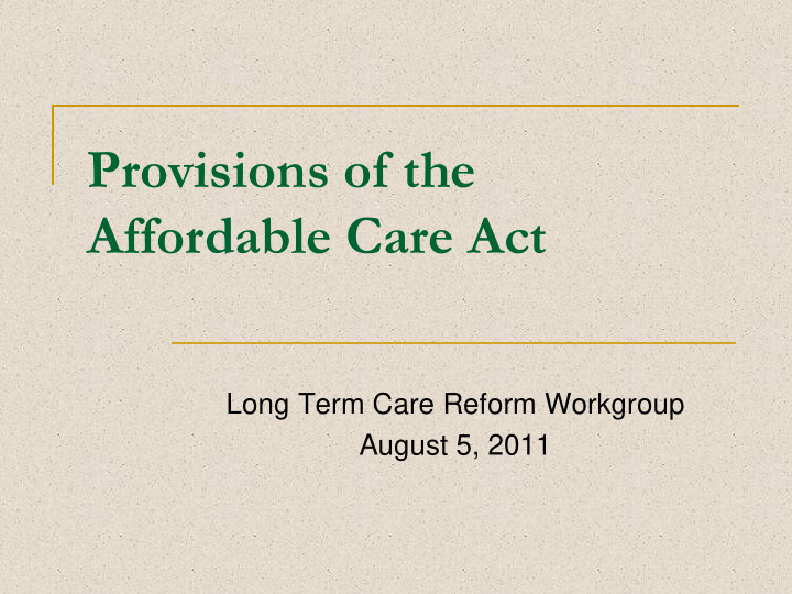 provisions of the affordable care act