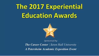 The Career Center | Seton Hall University  A Petersheim Academic Exposition Event I was trusted
