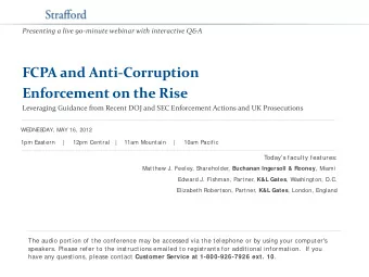 FCPA and Anti-Corruption  Enforcement on the Rise  Leveraging Guidance from Recent DOJ and SEC
