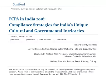 FCPA in India 2016:  Compliance Strategies for India's Unique  Cultural and Governmental
