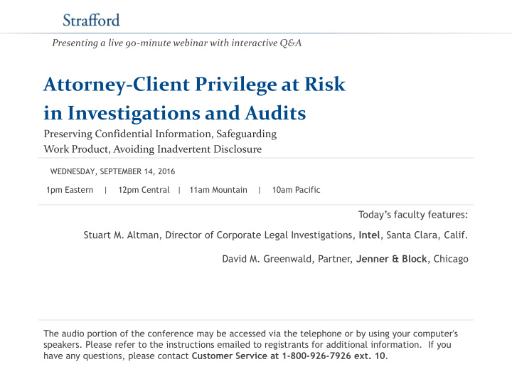 attorney client privilege at risk in investigations and