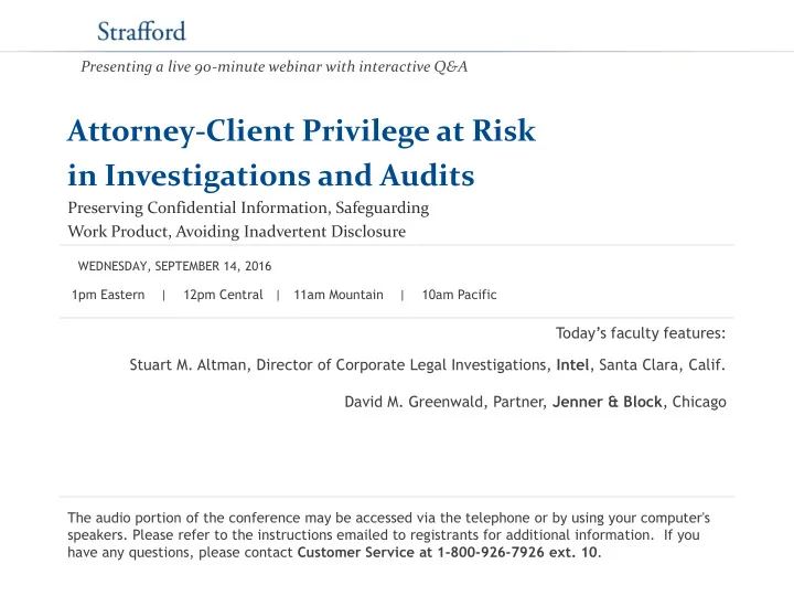 attorney client privilege at risk in investigations and