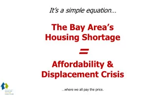 =  Affordability &amp;  Displacement Crisis where we all pay the price. What we can share