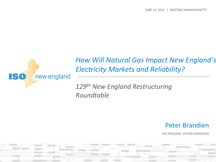 how will natural gas impact new england s electricity
