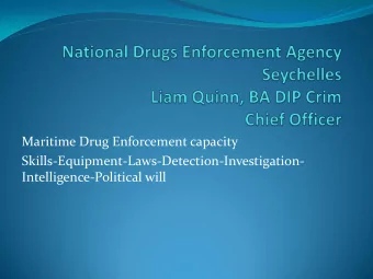 Intelligence-Political will  Global picture- The reality  The Illicit flows of cash related to