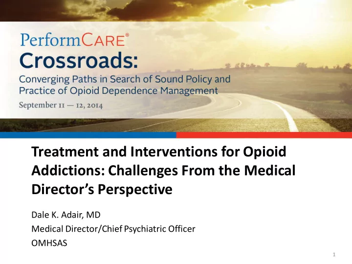 treatment and interventions for opioid addictions
