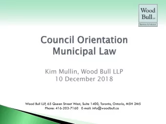 Kim Mullin, Wood Bull LLP  10 December 2018  Wood Bull LLP  , 65 Queen Street West, Suite 1400,