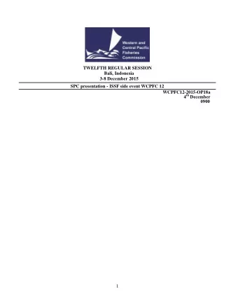 TWELFTH REGULAR SESSION  Bali, Indonesia  3-8 December 2015  SPC presentation - ISSF side event
