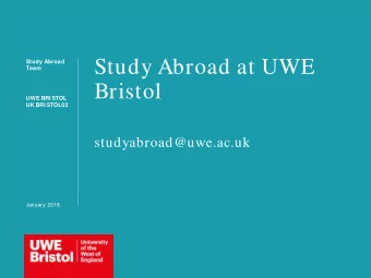 Study Abroad at UWE  Study Abroad  Team  Bristol  UWE BRI STOL  UK BRI STOL02